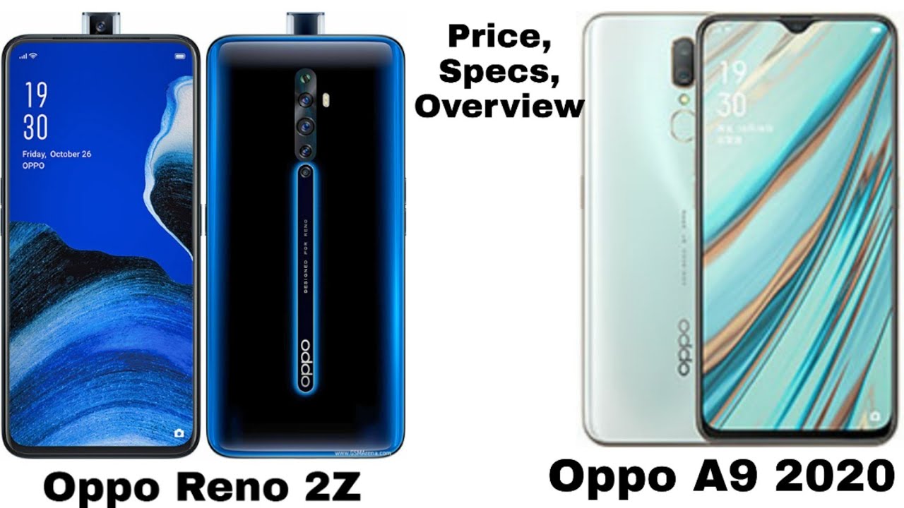 Oppo Reno 2z Oppo A9 2020 Price Specs Overview Latest Oppo