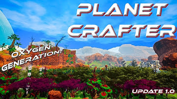 OXYGEN Generation!!/ PLANET CRAFTER / 1.0 / E20S1 #planetcrafter #gaming