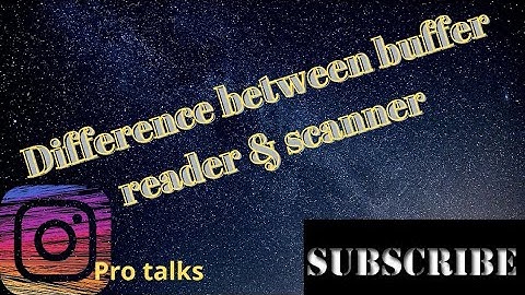 difference between Scanner and  Buffered Reader  Class  in Java