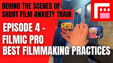 How I used FILMIC PRO to make my short film "ANXIETY TRAIN"