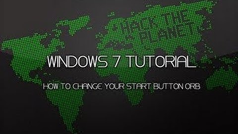 How to Change Your Start Button for Windows 7!  (Tutorial Tuesdays)