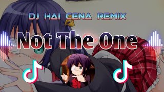Not The One - DJ HAI CENA REMIX | TiKTOK Song