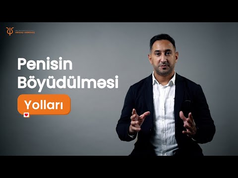 Penisin böyüdülməsi yolları