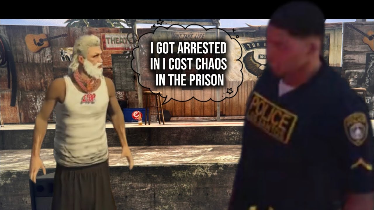 I GOT ARRESTED IN I COST CHAOS IN THE PRISON 