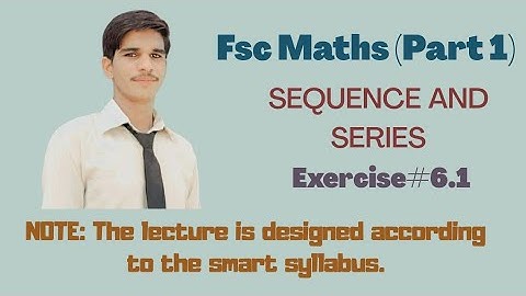 Fsc Maths(Part 1)|Exercise#6.1(Q#1)|Sequence and series|Urdu/Hindi|Al-Nusrat E-cademy