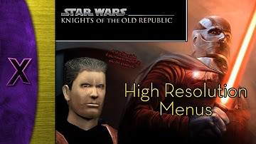 Kotor Hi Res Menus: Star Wars Kotor Mod Showcase