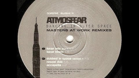 Atmosfear – Dancing In Outer Space - Masters At Work Remixes (Lunar Mix Part 1)