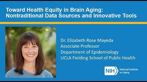 Toward Health Equity in Brain Aging: Nontraditional Data Sources and Innovative Tools