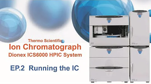 Ion Chromatography - Ep.2  Running the IC