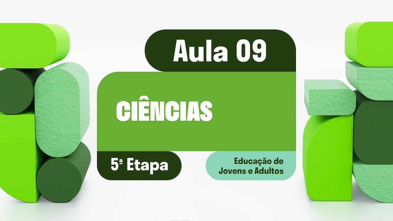 Ciências - Aula 09 - Célula como unidade da vida