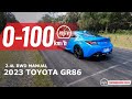 2023 toyota gr86 0100kmh  engine sound