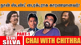 கனல் கண்ணன் -  பீட்டர் ஹெய்னிடம் நான் கற்ற பாடம்- Stunt Silva | Chai With Chithra | Part - 1