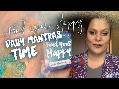 Find Your Happy Daily Mantras Card Deck Mantra 2 Youtube