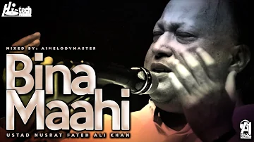 Bina Maahi | Nusrat Fateh Ali Khan Ft. A1 MelodyMaster | official | Hi-Tech Music