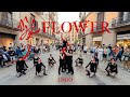 KPOP in Public Barcelona: JISOO Flower Dance Cover 🌹
