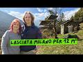 Ref:-K7MJWsFxP4 6 km per arrivare:"dopo 25 anni a milano ora viviamo isolati a 1200 metri"