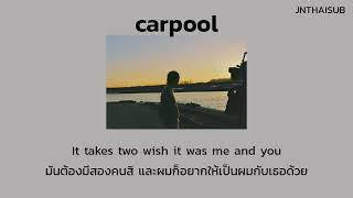 [THAISUB] carpool - Zachary Knowles