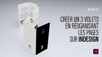 Comment faire un depliant 3 volets sur Indesign ?