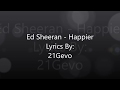Gambar cover Ed sheeran happeir lyrics