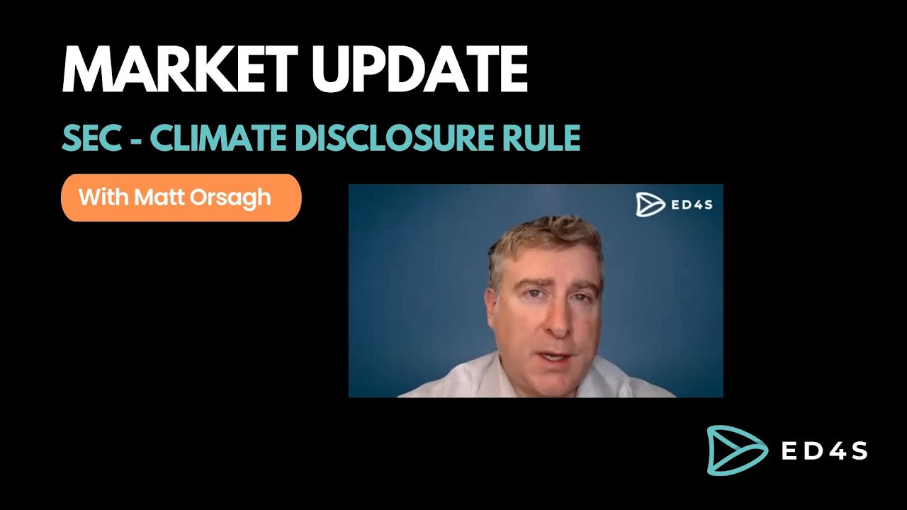 SEC Climate Reporting Rules - Discussed by Matt Orsagh