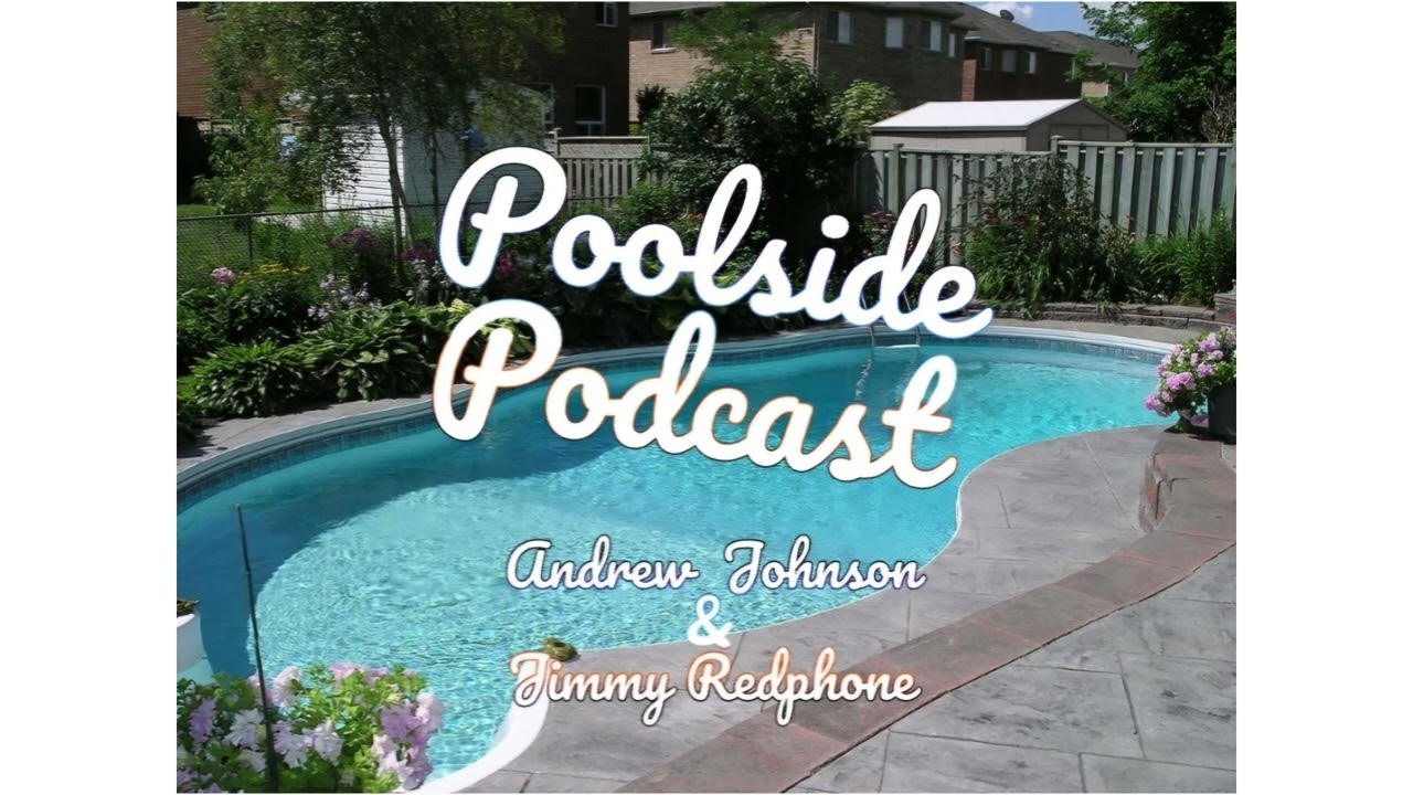 Poolside Podcast Episode 1