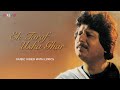 Ek Taraf Uska Ghar (Official Lyric Video) | Pankaj Udhas | The Very Best Of Pankaj Udhas Live Vol. 3