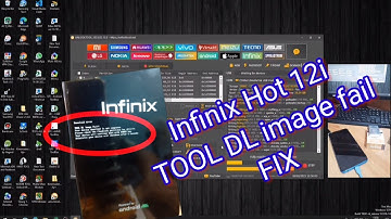 Infinix X665B  Hot 12i  TOOL DL image fail..Download error..