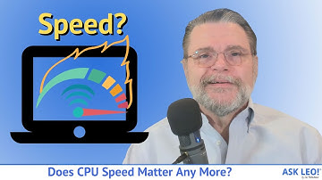 Does CPU Speed Matter Any More?