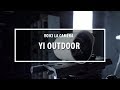 Yi technology outdoor camera  simplicit est mre de sret