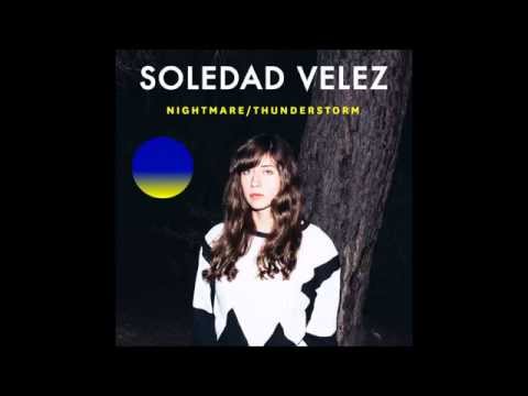 Soledad Vélez - Nightmare