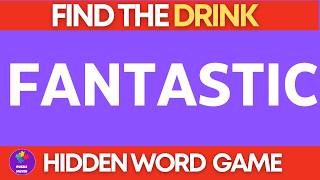 Fast Paced Word Game| Can you find the hidden drink Guide