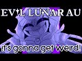 It&#39;s Gonna Get Weird (@SunMoonShow Animatic) \\ EVIL LUNAR AU