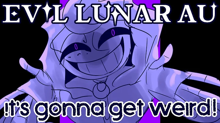 It's Gonna Get Weird (@SunMoonShow Animatic) \\ EVIL LUNAR AU