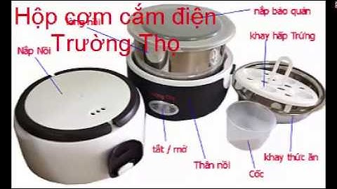 TỐP 5 HỘP CƠM CẮM ĐIỆN TỐT NHẤT | TIÊU DÙNG THÔNG MINH