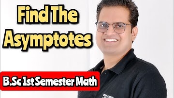 Find The Asymptotes #bedkdian #bsc1stsemester #bsc1styearmaths