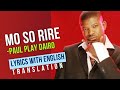 Mo So Rire Eleda Me Mo Dupe Lyrics With Translation Paul Play Dairo By Jo