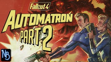 Fallout 4 (Automatron) Walkthrough Part 2 No Commentary