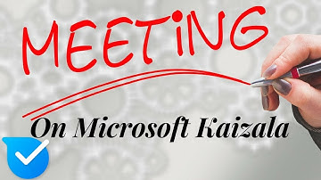 How To Create Meetings On Microsoft Kaizala