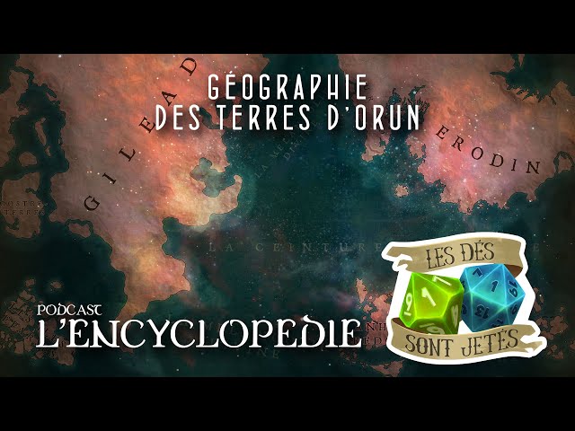 Géographie des Terres d'Orun - L'ENCYCLOPÉDIE DES TERRES D'ORUN