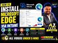 How to Install Microsoft Edge via Intune