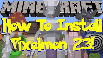 Pixelmon 2.3.1 How To Install For Minecraft 1.6.2 Tutorial! (Minecraft Pokemon Mod)