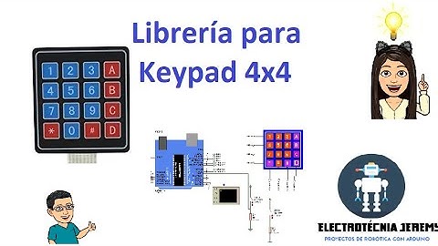 Librería para Arduino-Keypad 4x4 parte 1