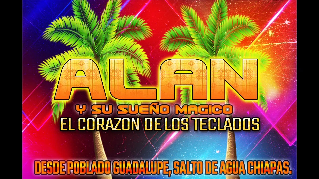 El Jalaito// Alan Y Su Sueño Mágico El Corazón De Los Teclados