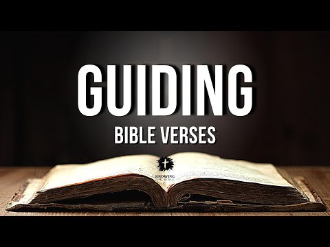 Bible Verses About Guiding [KJV] | Guiding In The Bible Explained