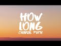 Charlie puth how long one hour