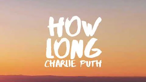 Charlie puth how long one hour