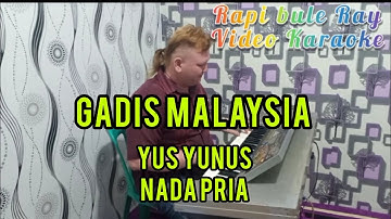 GADIS MALAYSIA - Yus Yunus | Karaoke | Nada Pria | Lirik