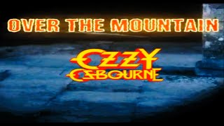 Ozzy Osbourne - Over The Mountain (Tradução)