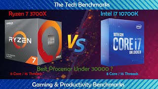 Intel i7 10700k vs Ryzen 7 3700X | Best Processor under 30000 ? | Best 8 Core Processors |