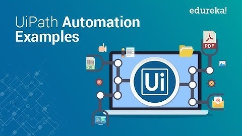 UiPath Automation Examples | Top 5 Automation Examples in UiPath  | RPA UiPath Training | Edureka